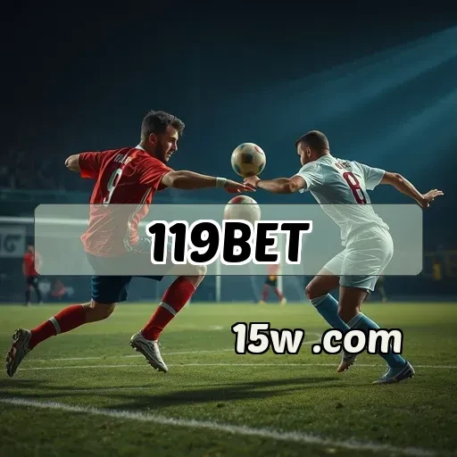 119bet: Apostas Ao Vivo que Agitam o Mercado Brasileiro de Jogos